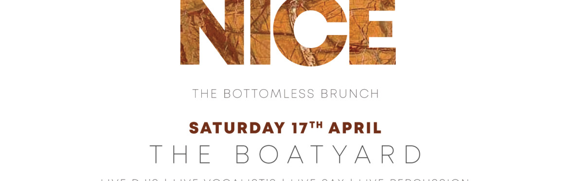 All Things Nice - THE BOTTOMLESS BRUNCH APRIL