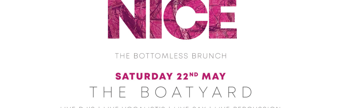 All Things Nice - THE BOTTOMLESS BRUNCH MAY