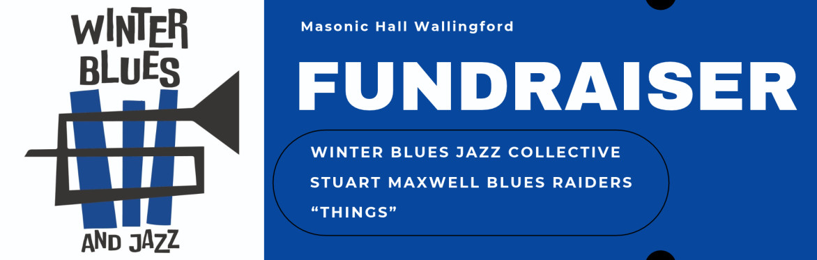 Winter Blues Fundraiser