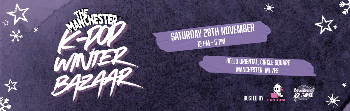 K Pop Bazaar | Manchester & London
