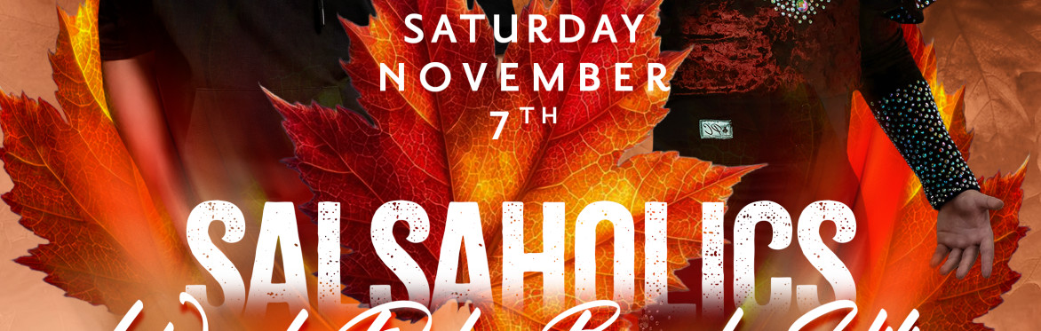 Salsaholics: West Palm Beach Thanksgiving Edition at Starpoint!