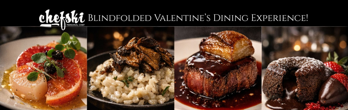 Chefski’s award-recognized blindfolded Valentine’s dining experience in Fishers, Indiana.