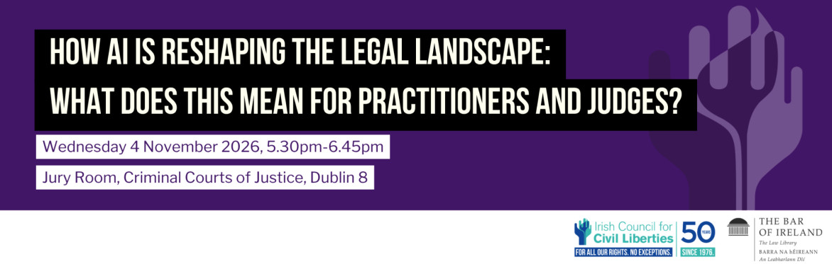 How AI is reshaping the legal landscape: What does this mean for practitioners and judges?