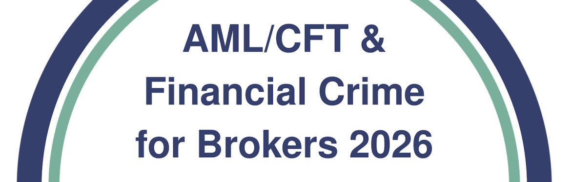 AML/CFT & Financial Crime for Brokers 2026