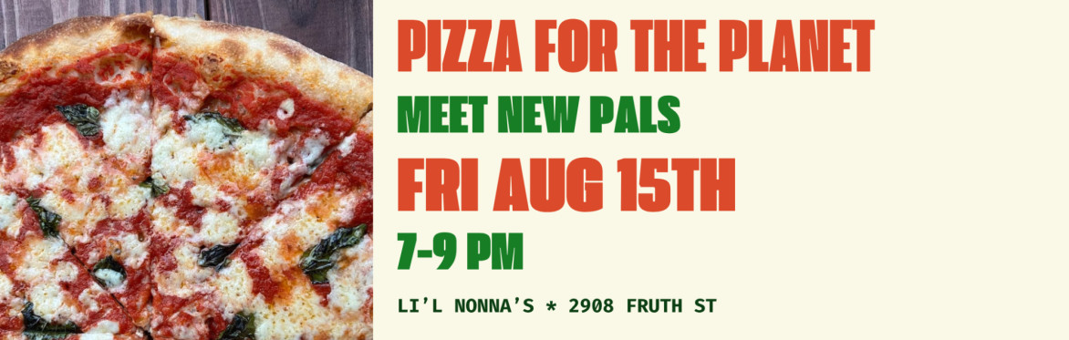 Pizza for the Planet in Austin