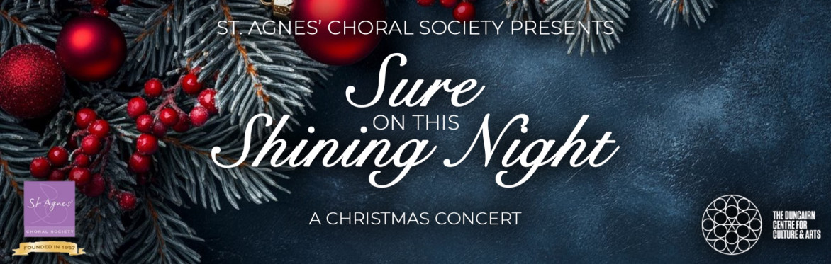Sure on this Shining Night - A Christmas Concert