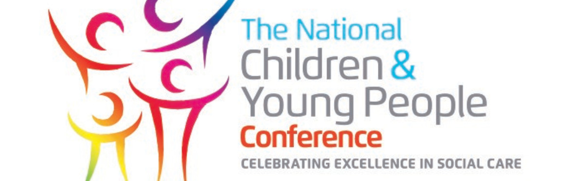The National Children & Young People Autumn Conference - BUILDING BEST PRACTICE IN CHILDREN'S CARE