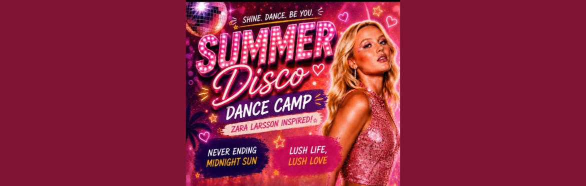Zara Larsson Summer Camp