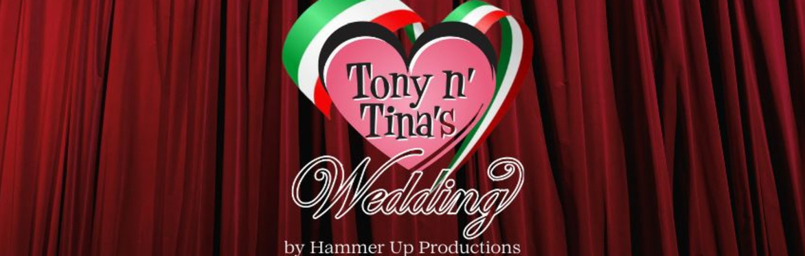 Tony n' Tina's Wedding