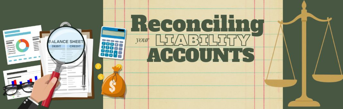 Reconciling Liability Accounts