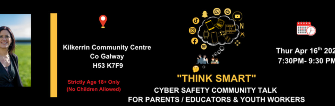 Think Smart - Cyber Safety Community Talk