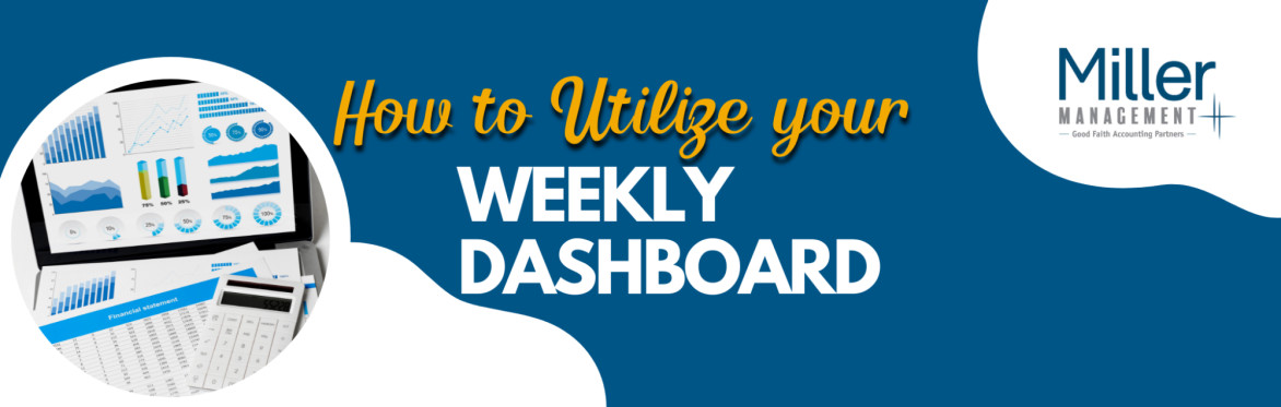 How to Utilize Your Weekly Dashboard