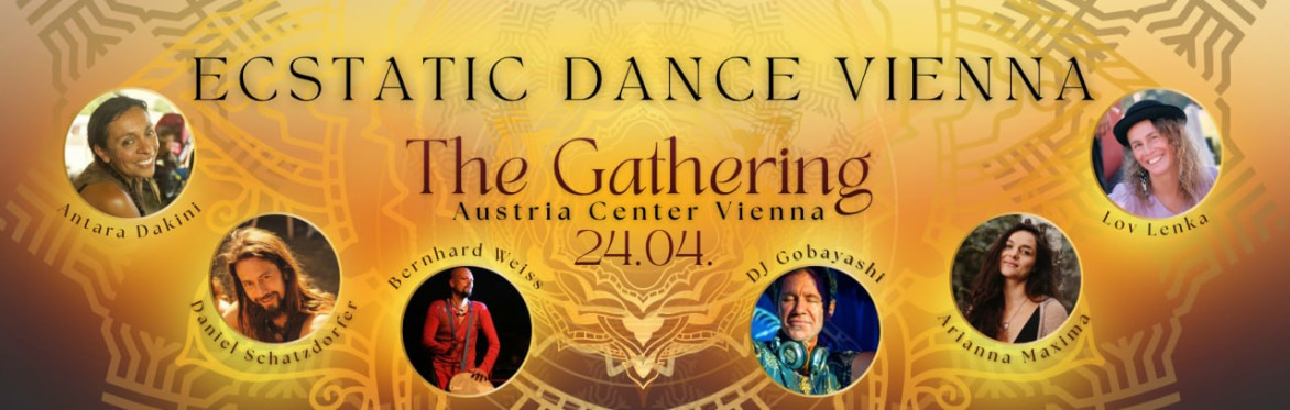 Ecstatic Dance Vienna - The Gathering