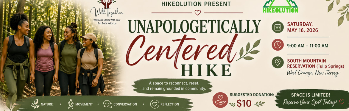 Unapologetically Centered Hike