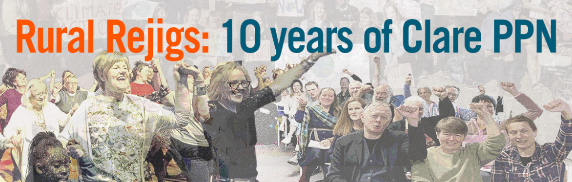 Rural Rejigs: 10 years of Clare PPN