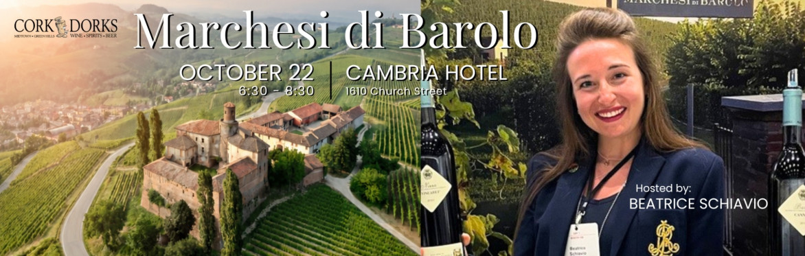 Join Us for a Tasting of Marchesi di Barolo wines, hosted by Beatrice Schiavio