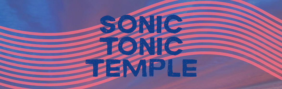 Sonic Tonic Temple