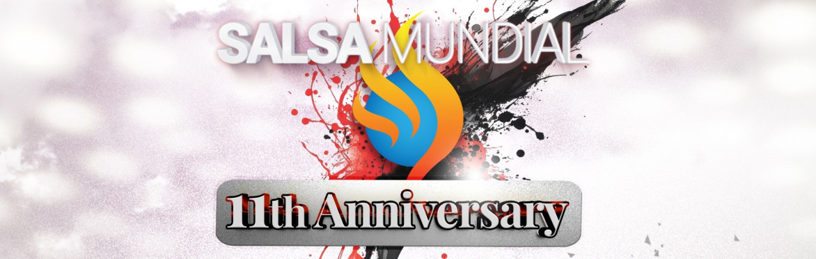 Salsa Mundial 11th Anniversary!