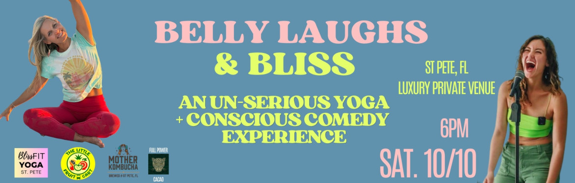 Belly Laughs & Bliss: an Un-Serious Yoga + Conscious Comedy Experience