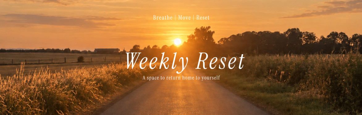 Weekly Reset