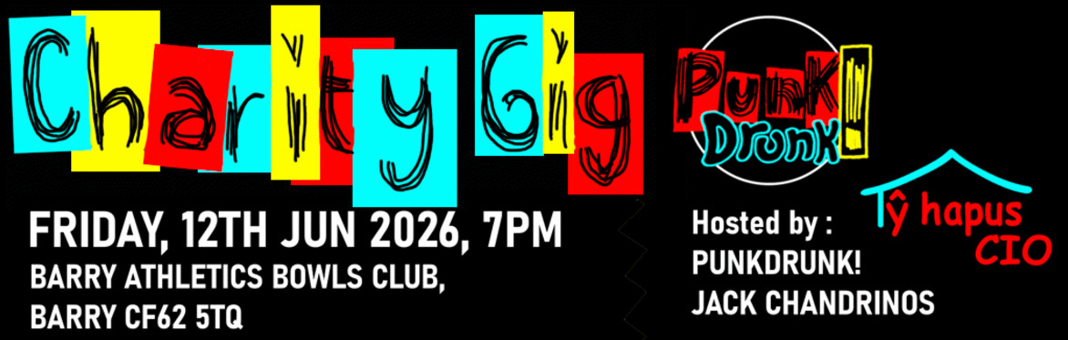 Charity Gig Night Tŷ Hapus ac PunkDrunk!