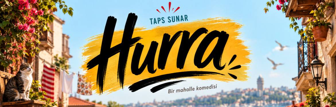 Hurra: Bir Mahalle Komedisi