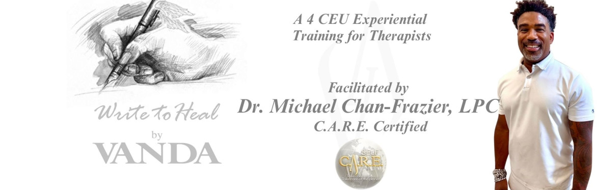 Write to Heal Level I: The Handbook for All Care Professionals