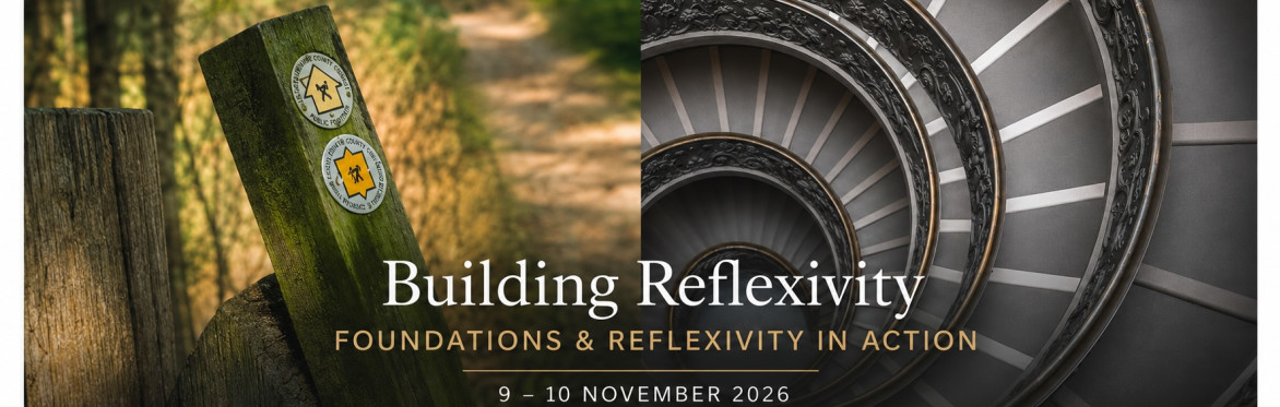 Building Reflexivity: Foundations & Reflexivity in Action