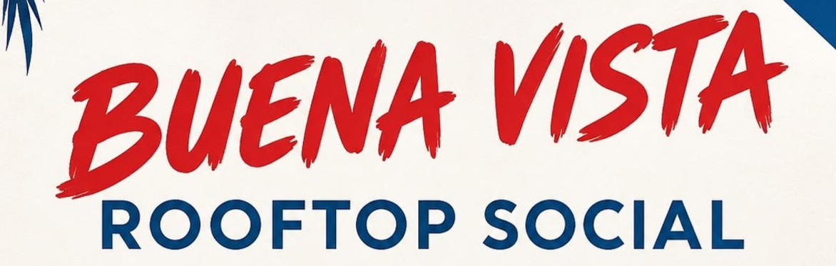 Buena Vista Rooftop Social-November