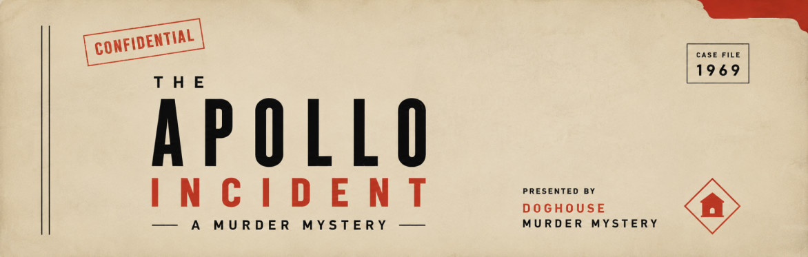 The Apollo Incident (1969) - a Doghouse Murder Mystery original production