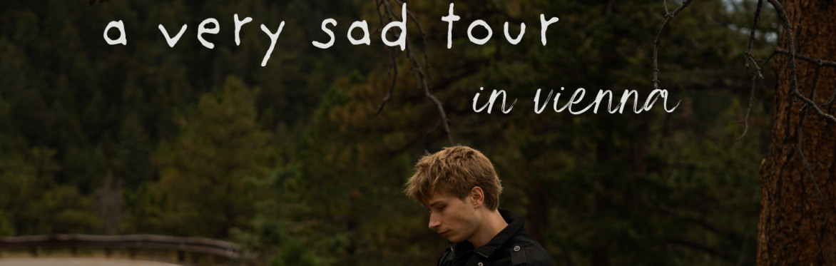 a very sad tour in Vienna