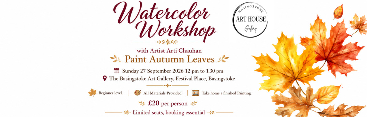 Watercolor Workshop with Arti Chauhan_ Autumn Leaves