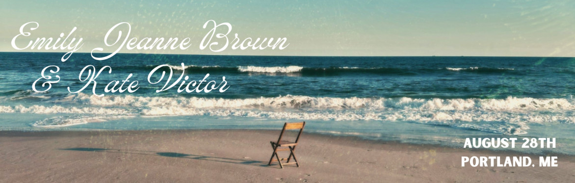 House Concert: Emily Jeanne Brown & Kate Victor