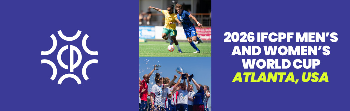 2026 IFCPF Men's and Women's World Cups
