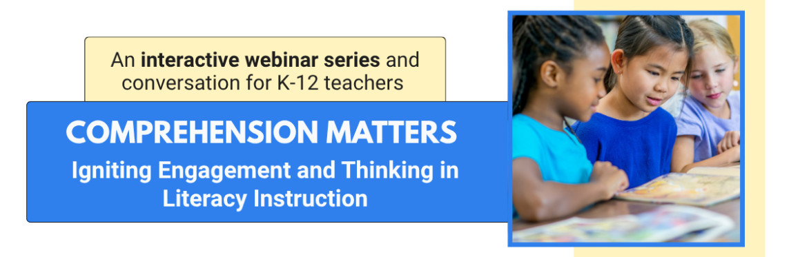 Comprehension Matters Webinar Series (4 Sessions)
