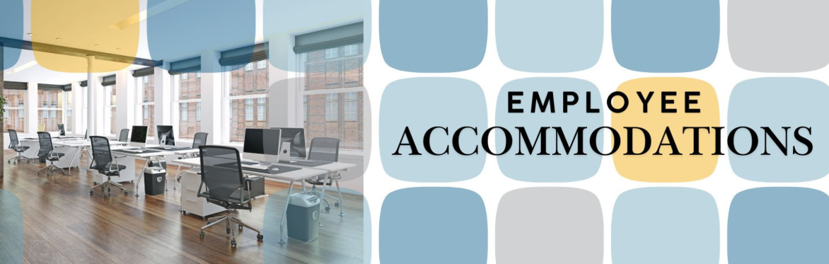 Employee Accommodations