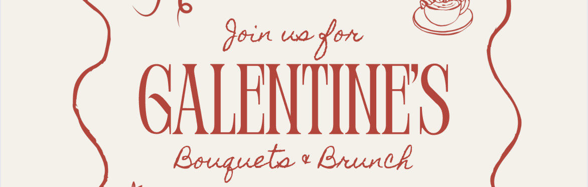 Galentines Bouquets & Brunch