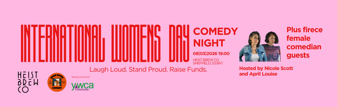 INTERNATIONAL WOMEN’S DAY COMEDY NIGHT