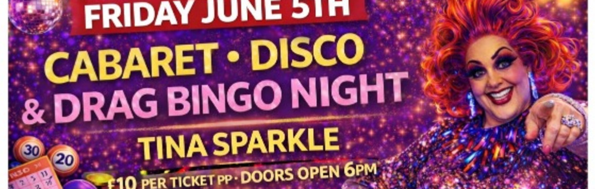DRAG BINGO & CABARET WITH TINA SPARKLE
