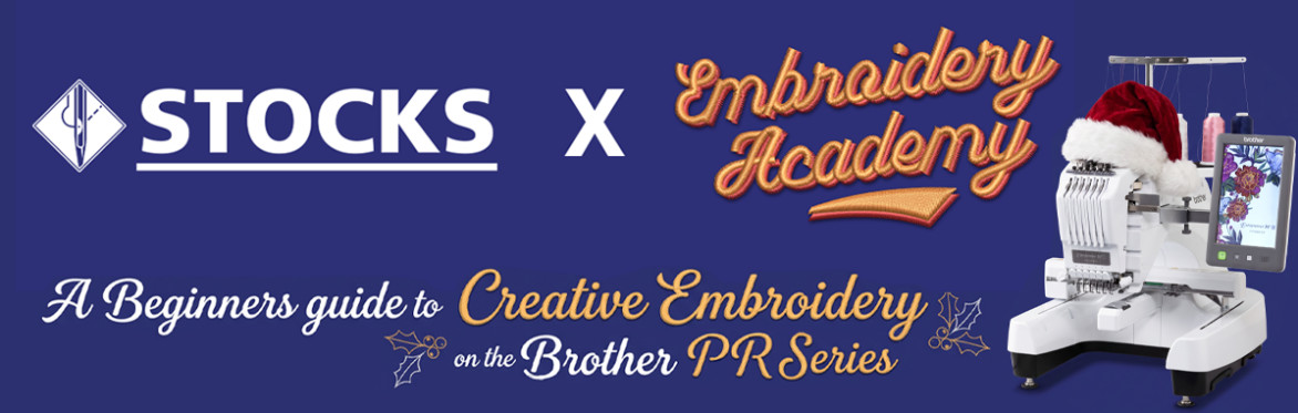 Stocks x Embroidery Academy Creative Embroidery Course for Brother PR Users