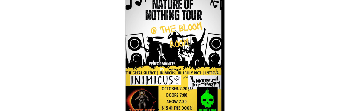 Nature of Nothing Tour @ The Bloom Room