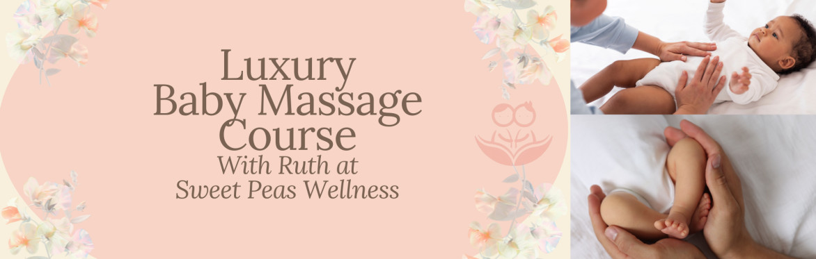 Luxury Baby Massage 4 week course September
