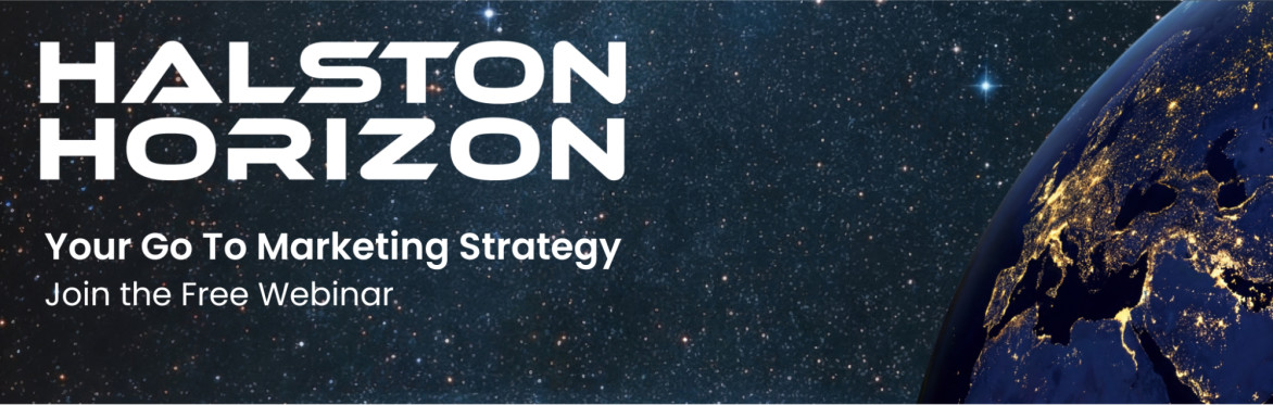 Halston Horizon Dark Skies: Your Go To Market Strategy