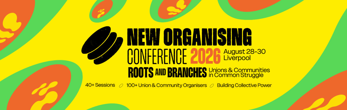 New Organising Conference 2026