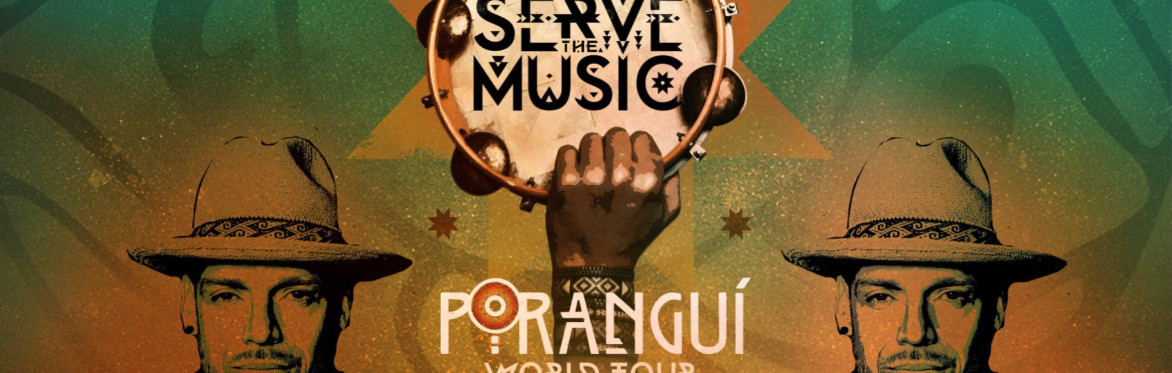 Porangui- Serve The Music Tour Dublin