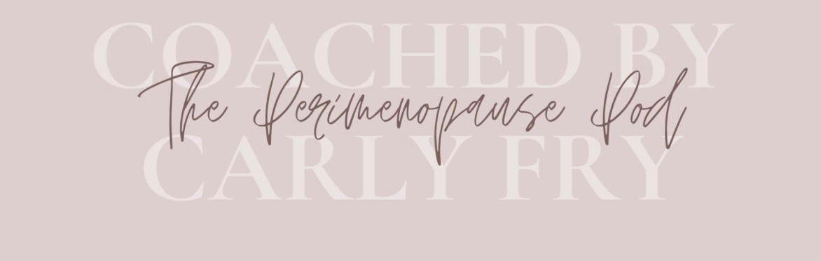 The Perimenopause Pod
