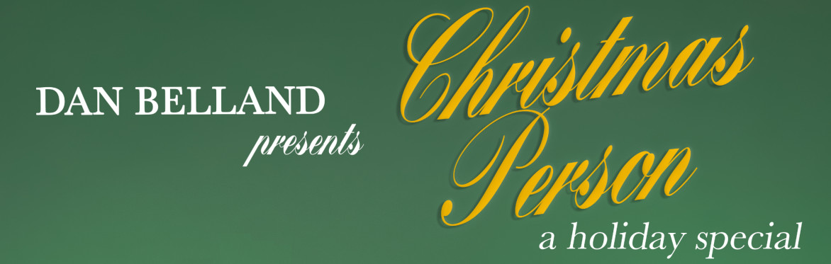 Christmas Person: a Holiday Special