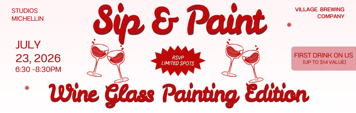 Sip & Paint: Wine Glass painting edition
