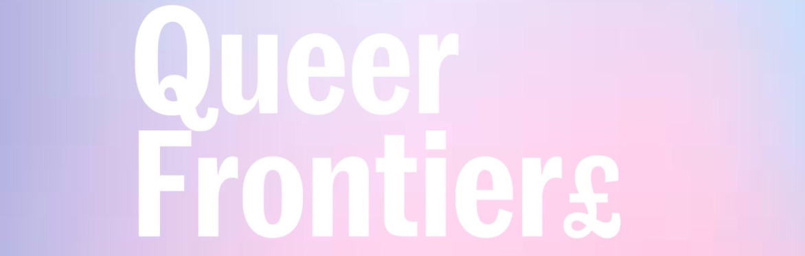 Queer Frontiers