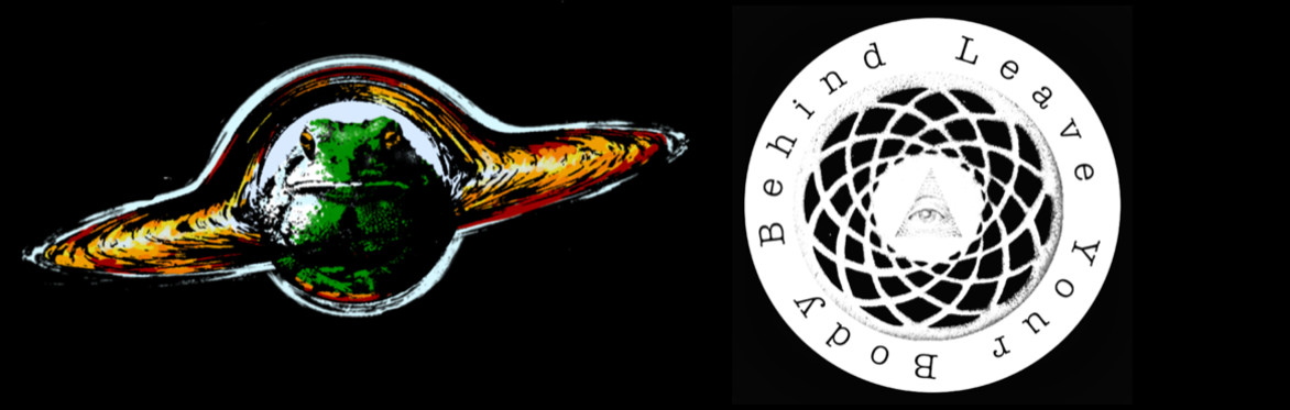 Toad In The Black Hole, with special guests: Leave Your Body Behind